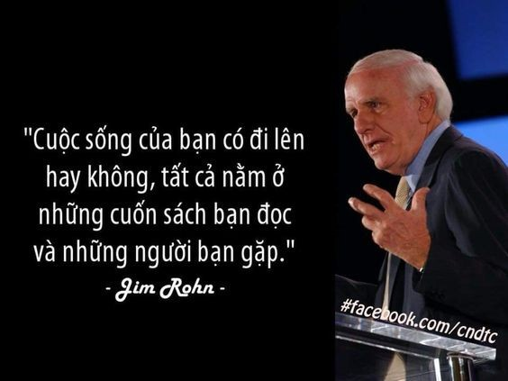 ban-co-biet-jim-rohn-noi-gia-tri-kinh-khung-cua-doc-sach-va-nhung-moi-quan-he-chat-luonglao-gia-nga-bay-sai-gon